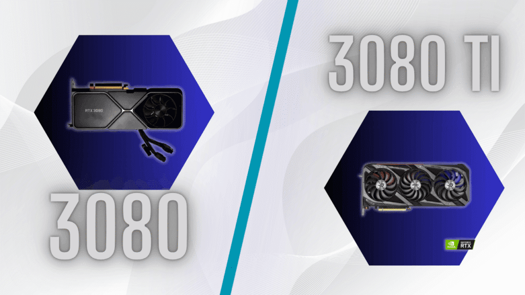 RTX 3080 and RTX 3080 Ti