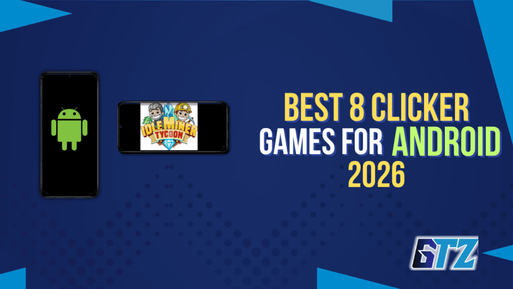 Best Clicker Games Android.