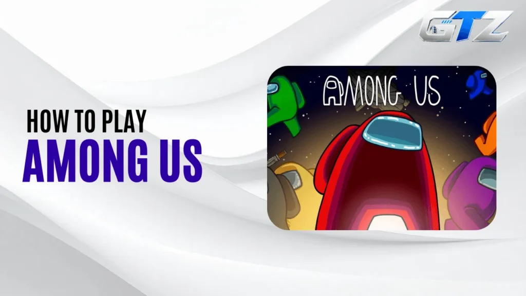 How to Play Among Us: Is It Free & Safe for Kids?
