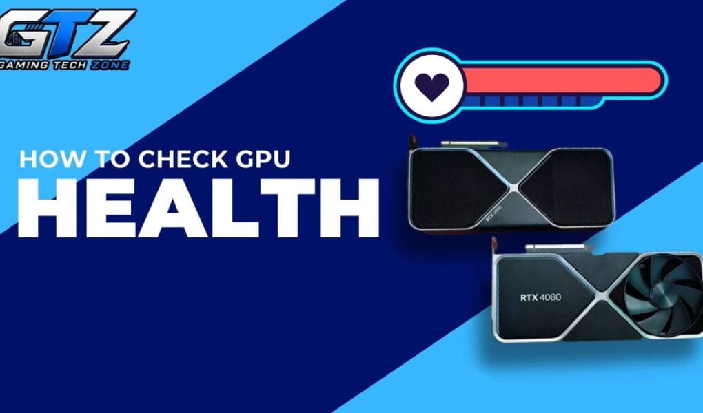 Gaming GPU health check guide featuring an RTX 4080 graphics card and GPU monitoring theme