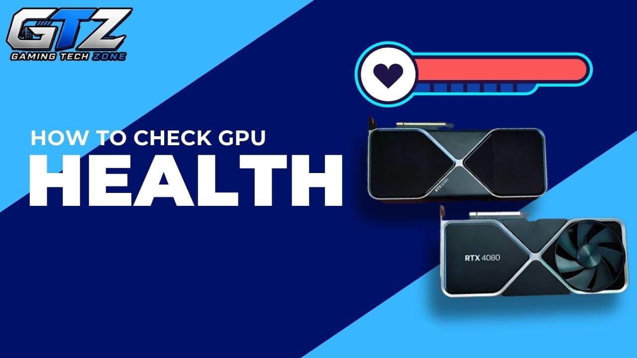 Gaming GPU health check guide featuring an RTX 4080 graphics card and GPU monitoring theme