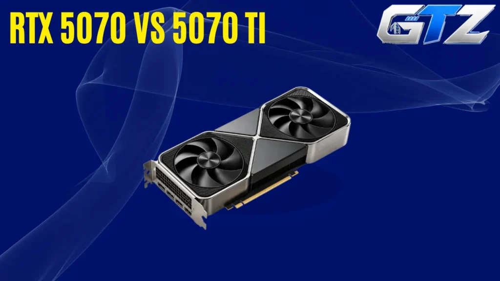 RTX 5070 vs 5070 Ti: Which GPU Is Worth Buying? RTX 5070 vs 5070 Ti graphics cards compared by VRAM and gaming performance